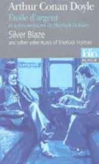 ETOILE D'ARGENT ET AUTRES AVENTURES DE SHERLOCK HOLMES/SILVER BLAZE AND OTHER ADVENTURES OF SHERLOCK (FOLIO BILINGUE)