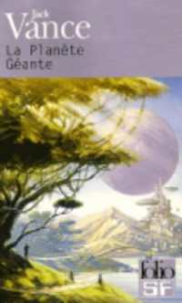 LA PLANETE GEANTE (FOLIO SF)