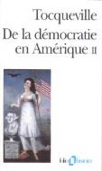 トクヴィル『アメリカのデモクラシー』（原書）<br>DE LA DEMOCRATIE EN AMERIQUE - VOL02 - LES GRANDS THEMES (FOLIO HISTOIRE)