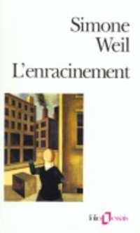 シモ－ヌ・ヴェイユ『根をもつこと』（原書）<br>L'ENRACINEMENT - PRELUDE A UNE DECLARATION DES DEVOIRS ENVERS L'ETRE HUMAIN (FOLIO ESSAIS)