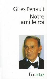 NOTRE AMI LE ROI (FOLIO ACTUEL)