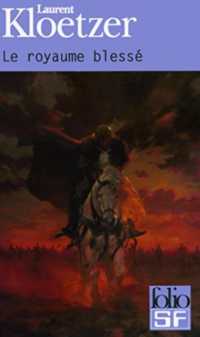 LE ROYAUME BLESSE (FOLIO SF)