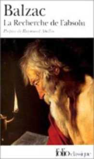 LA RECHERCHE DE L'ABSOLU / LA MESSE DE L'ATHEE (FOLIO CLASSIQUE)