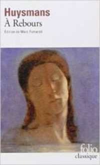 ユイスマンス『さかしま』（原書）<br>A REBOURS (FOLIO CLASSIQUE)