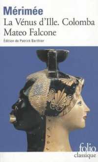 LA VENUS D'ILLE - COLOMBA - MATEO FALCONE (FOLIO CLASSIQUE)