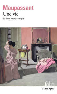 モーパッサン『女の一生』(原書)<br>UNE VIE (FOLIO CLASSIQUE)
