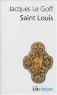ジャック・ル・ゴフ『聖王ルイ』（原書）<br>SAINT LOUIS (FOLIO HISTOIRE)