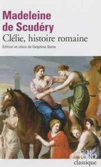 CLELIE, HISTOIRE ROMAINE (FOLIO CLASSIQUE)