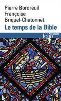 LE TEMPS DE LA BIBLE (FOLIO HISTOIRE)
