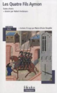 LES QUATRE FILS AYMON OU RENAUD DE MONTAUBAN (FOLIOPLUS CLASS)