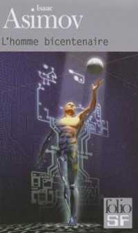 L'HOMME BICENTENAIRE (FOLIO SF)