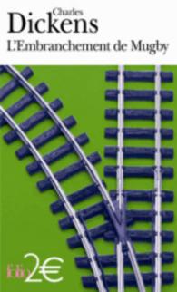 L'EMBRANCHEMENT DE MUGBY (FOLIO 2   /3)