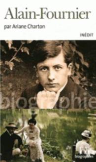 ALAIN-FOURNIER (FOLIO BIOGRAPHI)