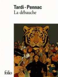 LA DEBAUCHE (FOLIO BD)
