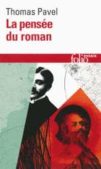 LA PENSEE DU ROMAN (FOLIO ESSAIS)