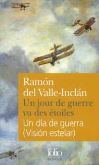 UN JOUR DE GUERRE VU DES ETOILES/UN DIA DE GUERRA (VISION ESTELAR) (FOLIO BILINGUE)