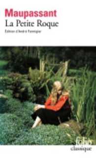 LA PETITE ROQUE (FOLIO CLASSIQUE)