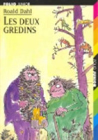 LES DEUX GREDINS (FOLIO JUNIOR)