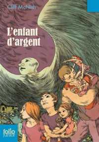 L'ENFANT D'ARGENT (FOLIO JUNIOR)
