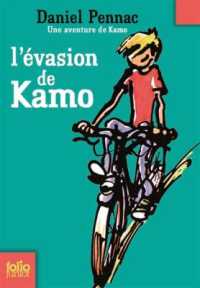 UNE AVENTURE DE KAMO TOME 4 : L'EVASION DE KAMO (FOLIO JUNIOR)