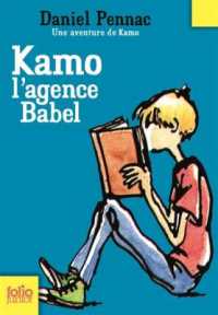 UNE AVENTURE DE KAMO TOME 3 : L'AGENCE BABEL (FOLIO JUNIOR)