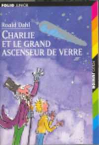 Charlie ET Le Grand Ascenseur De Verre