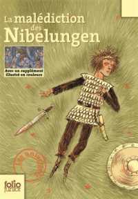 LA MALEDICTION DES NIBELUNGEN (FOLIO JUNIOR LE)