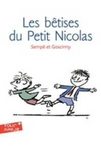 ゴシニ / サンペ『かえってきたプチ・ニコラ』（原書）<br>Les betises du Petit Nicolas (Histoires Inedites du Petit Nicolas - 1)