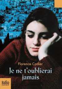 JE NE T'OUBLIERAI JAMAIS (FOLIO JUNIOR)