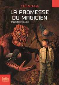 LA PROMESSE DU MAGICIEN. VOLUME 3: VOLUME 3 (FOLIO JUNIOR)