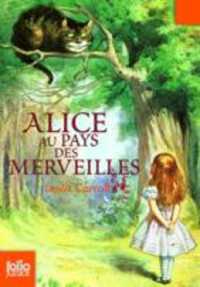 ALICE AU PAYS DES MERVEILLES (FOLIO JUNIOR)