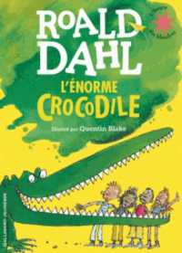 L'ENORME CROCODILE (HEURE DES HISTOIRES)