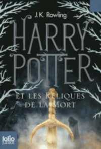 HARRY POTTER TOME 7 : HARRY POTTER ET LES RELIQUES DE LA MORT (FOLIO JUNIOR)