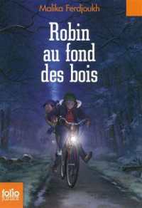 ROBIN AU FOND DES BOIS (FOLIO JUNIOR)