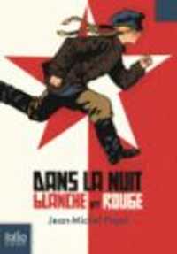 DANS LA NUIT BLANCHE ET ROUGE (FOLIO JUNIOR)