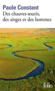 DES CHAUVES-SOURIS, DES SINGES ET DES HOMMES