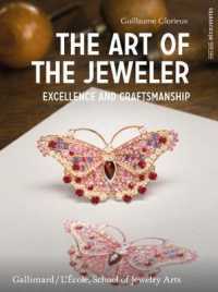 THE ART OF JEWELER - EXCELLENCE AND CRAFTSMANSHIP (GALLIMARD)