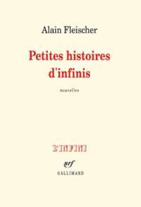 PETITES HISTOIRES D'INFINIS (L'INFINI)