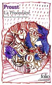マルセル・プルースト『失われた時を求めて（5）－囚われの女』（原書）<br>A LA RECHERCHE DU TEMPS PERDU - V - LA PRISONNIERE (FOLIO CLASSIQUE)