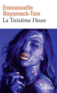 LA TREIZIEME HEURE