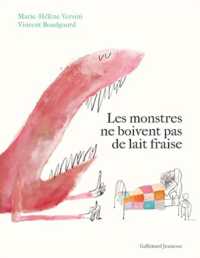 LES MONSTRES NE BOIVENT PAS DE LAIT FRAISE (ALBUMS GALLIMARD JEU)