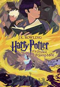 J.K. ローリング『ハリー・ポッターと謎のプリンス』（フランス語訳）<br>HARRY POTTER - VI - HARRY POTTER ET LE PRINCE DE SANG-MELE (FOLIO JUNIOR)