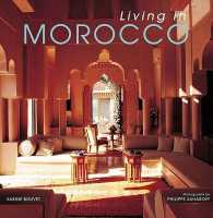 LIVING IN MOROCCO / SAHAROFF, PHILIPPE - 紀伊國屋書店ウェブ