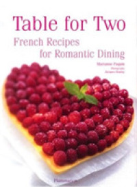 Table for Two : French Recipes for Romantic Dining
