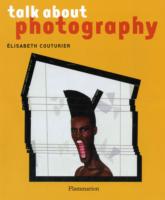Talk About Contemporary Photography