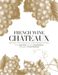 FRENCH WINE CHATEAUX