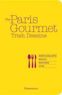 THE PARIS GOURMET (PRATIQUE - LANG)