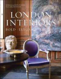 London Interiors : Bold, Elegant, Refined