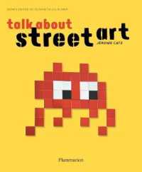 TALK ABOUT STREET ART. EDITION EN ANGLAIS (TALK ABOUT)