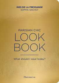 PARISIAN CHIC - LOOK BOOK - WHAT SHOULD I WEAR TODAY ? - ILLUSTRATIONS, COULEUR (LIVRES D'ART)